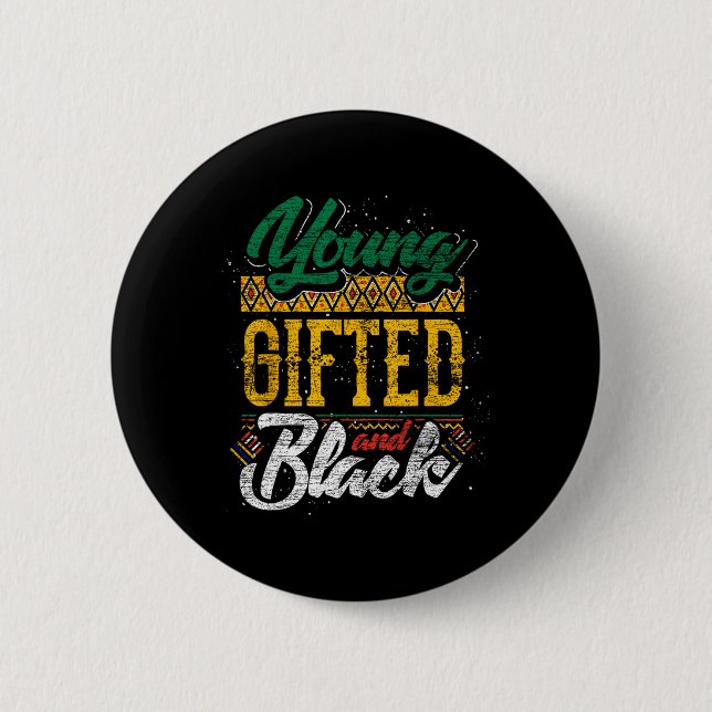 Gifted And Black Black History Month African Ameri 2 Inch Round Button (Front)