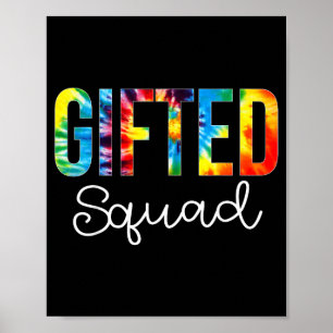 Gifted Squad Tie Dye Appreciation Day Hello Back Poster