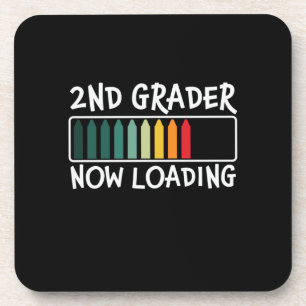 Gifts 2nd Teacher 2nd Grader Now Loading Coaster