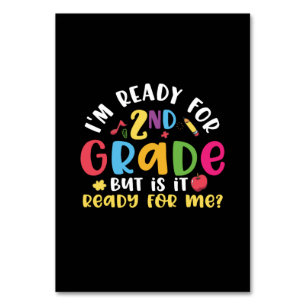 Gifts 2nd Teacher I Am Ready For 2nd Grade Table Number