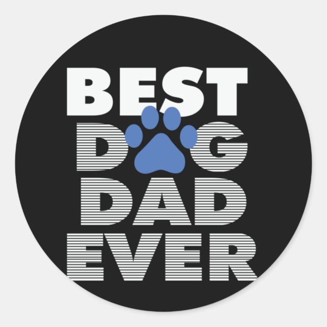 Gifts Dad | Best Dog Dad Ever Classic Round Sticker (Front)