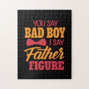 Gifts Dad I Say Father Figure Jigsaw Puzzle