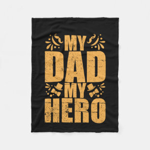 Gifts Dad My Dad My Hero Fleece Blanket