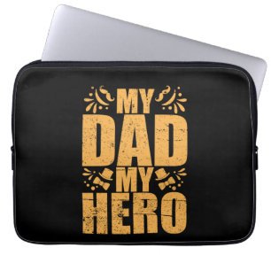 Gifts Dad My Dad My Hero Laptop Sleeve