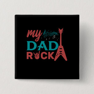 Gifts Dad My Dad Rock 2 Inch Square Button