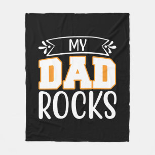 Gifts Dad   My Dad Rocks Fleece Blanket
