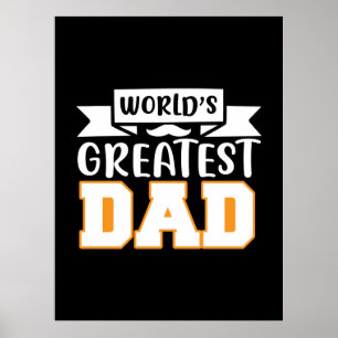Gifts Dad   World's Greatest Dad Poster