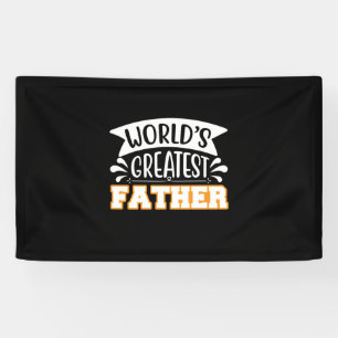 Gifts Dad World's Greatest Father Banner