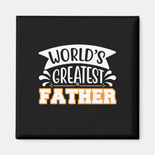 Gifts Dad   World's Greatest Father Magnet
