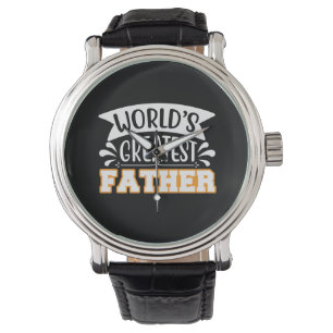 Gifts Dad World's Greatest Father Watch