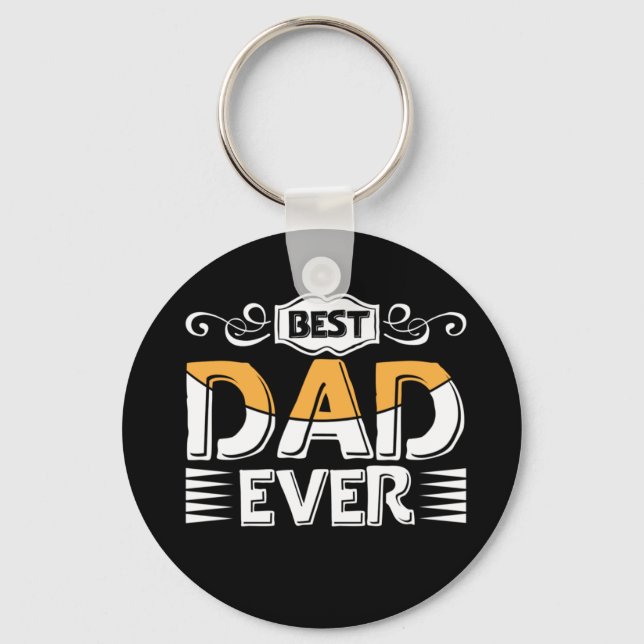 Gifts Father | Best Dad Ever Keychain (Front)