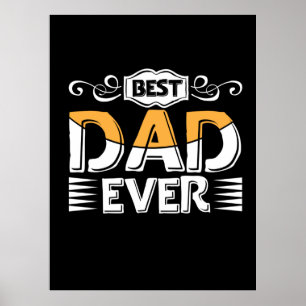 Gifts Father   Best Dad Ever Poster