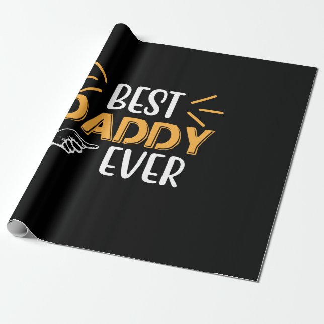 Gifts Father | Best Daddy Ever Wrapping Paper (Unrolled)