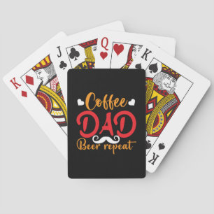 Gifts Father Coffee Dad Beer Repeat Playing Cards