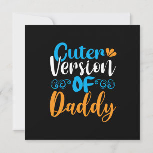 Gifts Father   Cuter Version Of Daddy Holiday Card