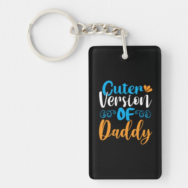 Gifts Father | Cuter Version Of Daddy Keychain (Front)