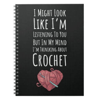 Gifts For Crochet Lovers Crocheting For Her Notebook