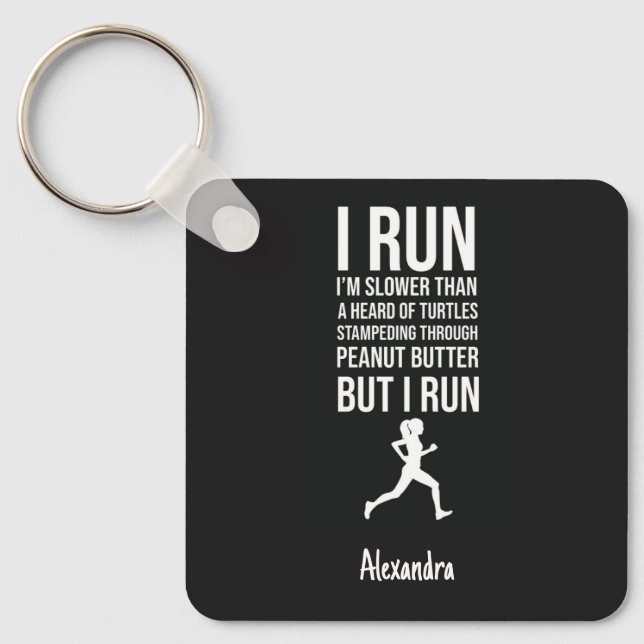 Gifts For New Runners Funny Personalized Custom Keychain (Front)