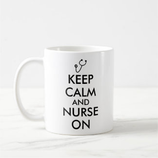 Gifts for Nurses Keep Calm and Nurse On Mug Custom