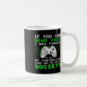 Gifts For Teen Boys - If You Can Read This Video G Coffee Mug