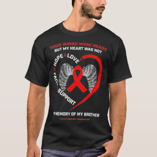 Gifts In Memory Of My Loving Brother Heart Disease T-Shirt