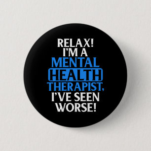 Gifts Mental Health Therapist For Men Women Fun  2 Inch Round Button