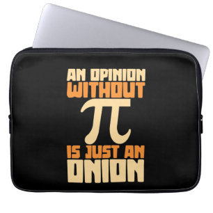 Gifts Teacher   An Opinion Without Pi Laptop Sleeve