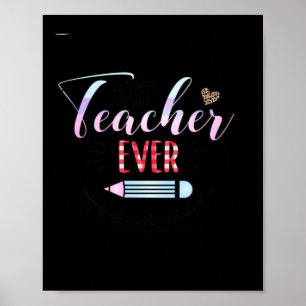 Gifts Teacher Best Teacher Ever Poster