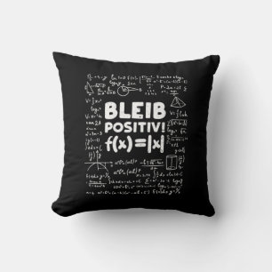 Gifts Teacher Bleib Positiv Math Teacher Throw Pillow