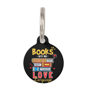 Gifts Teacher   Books Are My Love Language Pet Tag