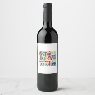 Gifts Teacher First Grade Teacher Wine Label