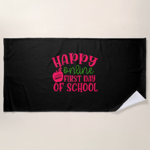 Gifts Teacher Happy Online First Day Of School Beach Towel