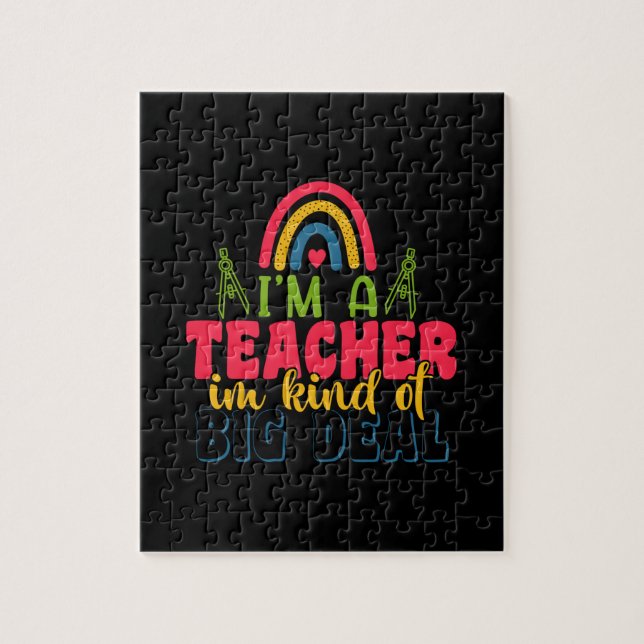 Gifts Teacher | I Am A Teacher In Kind Of Big Deal Jigsaw Puzzle (Vertical)