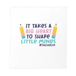 Gifts Teacher It Takes A Big Heart Notepad
