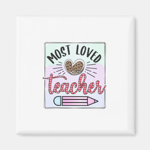 Gifts Teacher   Most Loved Teachers Magnet