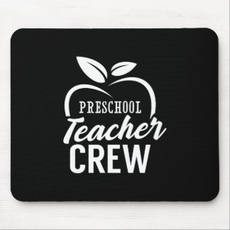 Gifts Teacher | Preschool Teacher Crew Mouse Pad