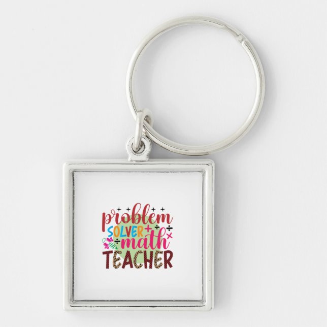 Gifts Teacher | Problem Solver Math Teacher Keychain (Front)