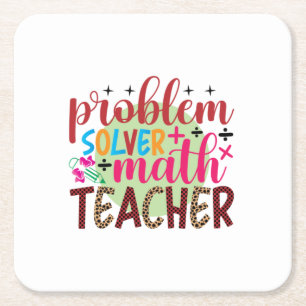 Gifts Teacher Problem Solver Math Teacher Square Paper Coaster