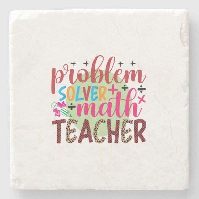 Gifts Teacher | Problem Solver Math Teacher Stone Coaster (Front)