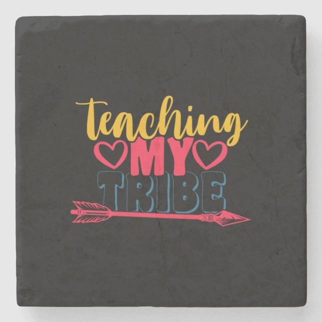 Gifts Teacher | Teaching My Tribe Stone Coaster (Front)