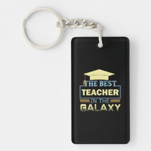 Gifts Teacher   The Best Teacher In The Galaxy Keychain