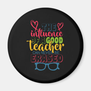 Gifts Teacher The Influence Of A Good Teacher Magnet