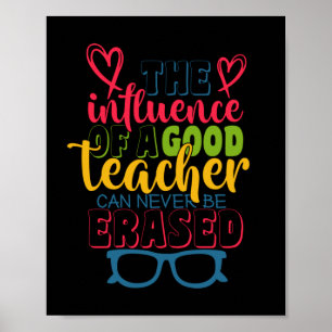 Gifts Teacher The Influence Of A Good Teacher Poster