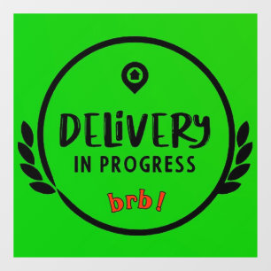 Gig Driver Delivery in Progress Parking Sign