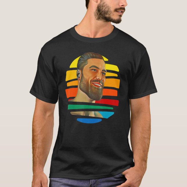 Gigachad Meme Giga Chad Alpha Male Sigma Male Meme T-Shirt (Front)