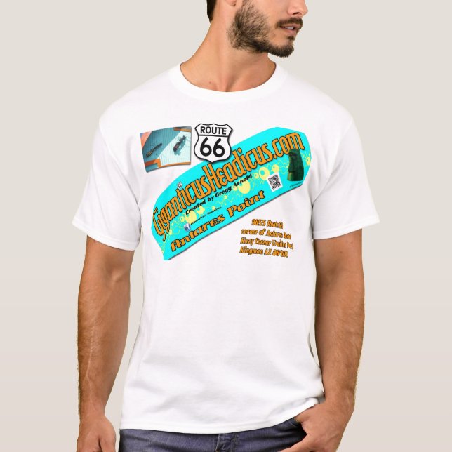 Giganticus Headicus Route 66 Kingman Arizona T-Shirt (Front)