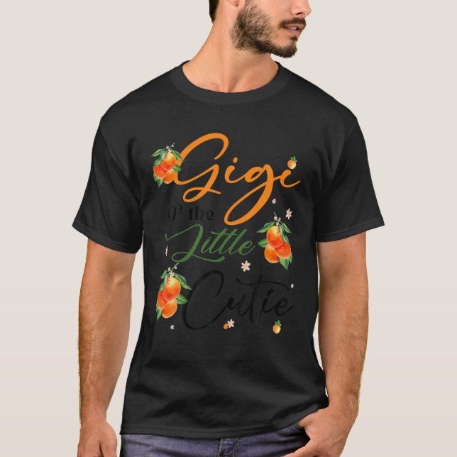 Gigi Little Cutie Baby Shower Orange 1st Birthday  T-Shirt (Front)