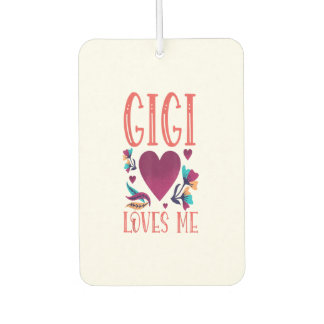 Gigi Loves Me Valentines day Gift to Granddaughter Air Freshener