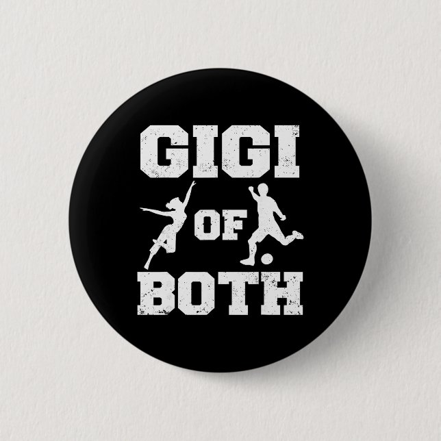 Gigi Of Both Dance Soccer Funny Dancer Sport Playe 2 Inch Round Button (Front)