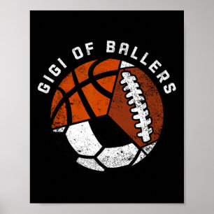 Gigi Of Byllers Funny Soccer Bysketbyll Footbyll G Poster
